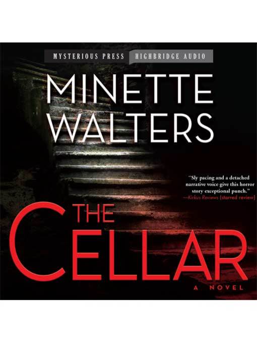 Title details for The Cellar by Minette Walters - Wait list